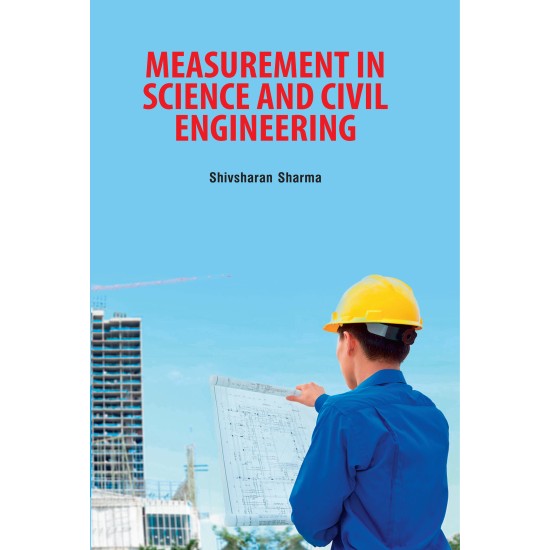 Measurement in Science and Civil Engineering