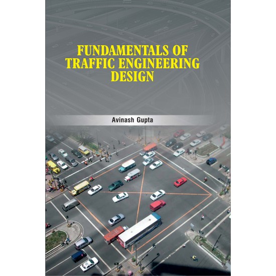 Fundamentals of Traffic Engineering Design