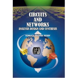 Circuits And Networks: Analysis, Design And Synthesis