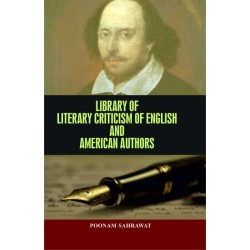 Library of Literary Criticism of English and American Authors