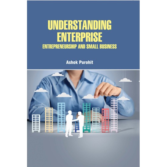 Understanding Enterprise: Entrepreneurship and Small Business 