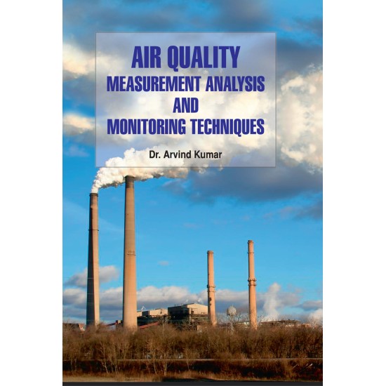 Air Quality: Measurement Analysis and Monitoring Techniques