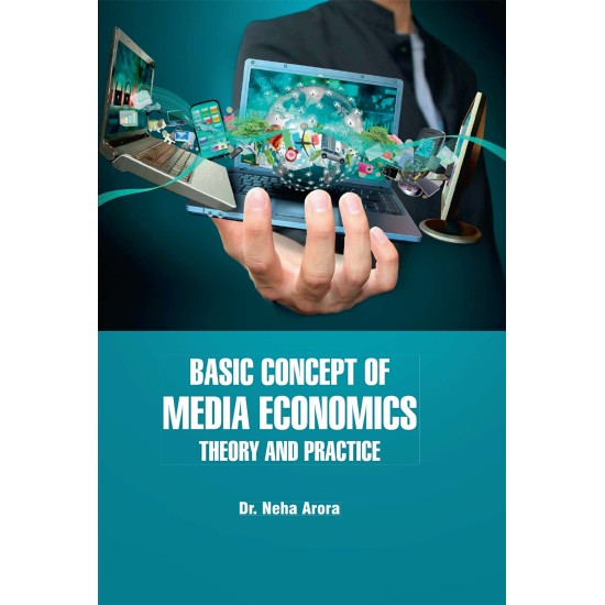 Basic Concept of Media Economics: Theory and Practice