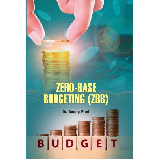 Zero-BASE Budgeting (ZBB)