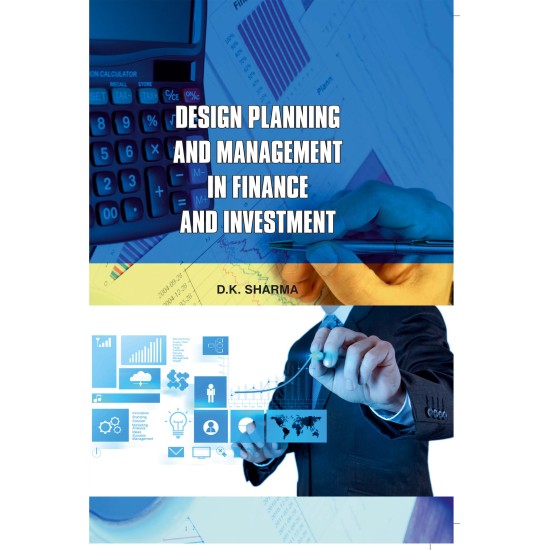 Design Planning And Management  In Finance And Investment