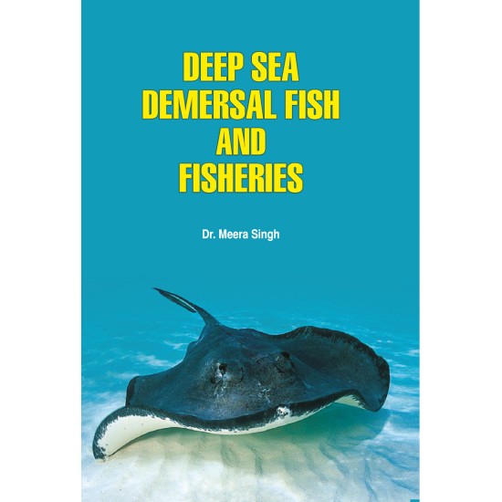 Deep Sea Demersal Fish and Fisheries