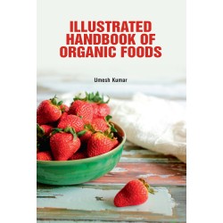 Illustrated Handbook of Organic Foods