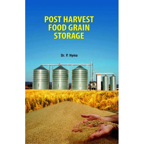 Post Harvest Food Grain Storage