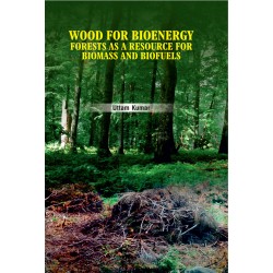 Wood for Bioenergy: Forests as a Resource for Biomass and Biofuels