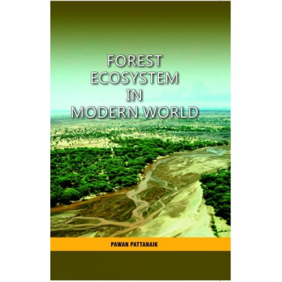 Forest Ecosystem in Modern World