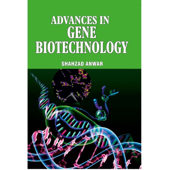 Advances In Gene Biotechnology