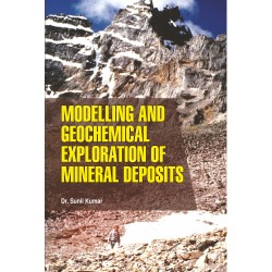 Modelling and Geochemical Exploration of Mineral Deposits