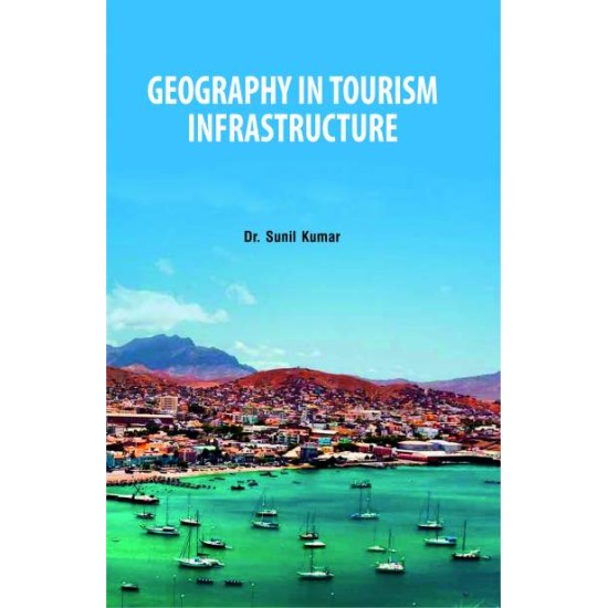 Geography in Tourism Infrastructure