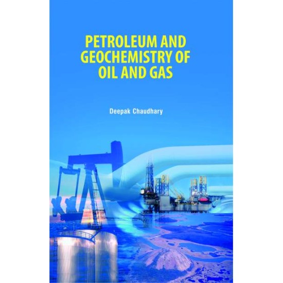 Petroleum and Geochemistry of Oil and Gas