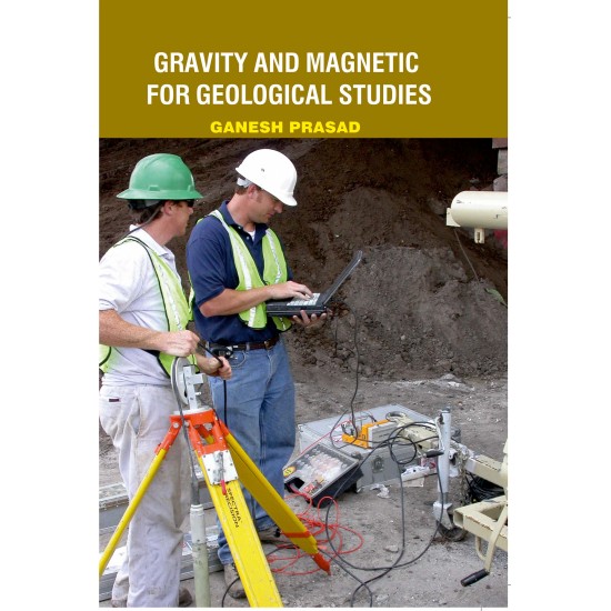 Gravity And Magnetic For Geological Studies