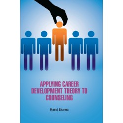 Applying Career Development Theory to Counseling