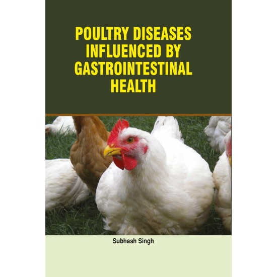 Poultry Diseases Influenced by Gastrointestinal Health