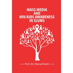 Mass Media and HIV/AIDS Awareness in Slums