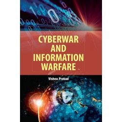 Cyberwar and Information Warfare