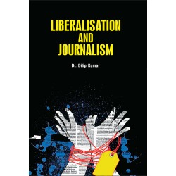 Liberalisation and Journalism