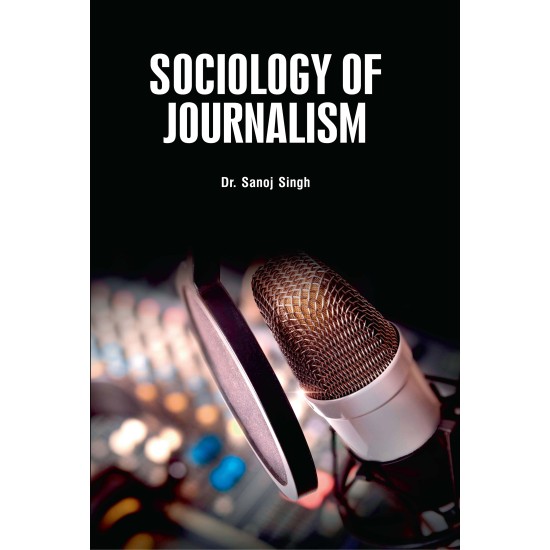 Sociology of Journalism