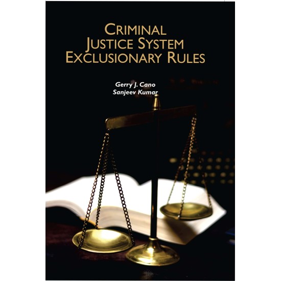 Criminal Justice System: Exclusionary Rules