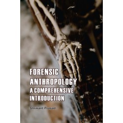 Forensic Anthropology: A Comprehensive Introduction