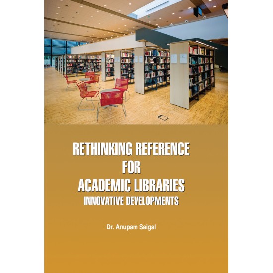 Rethinking Reference for Academic Libraries: Innovative Developments