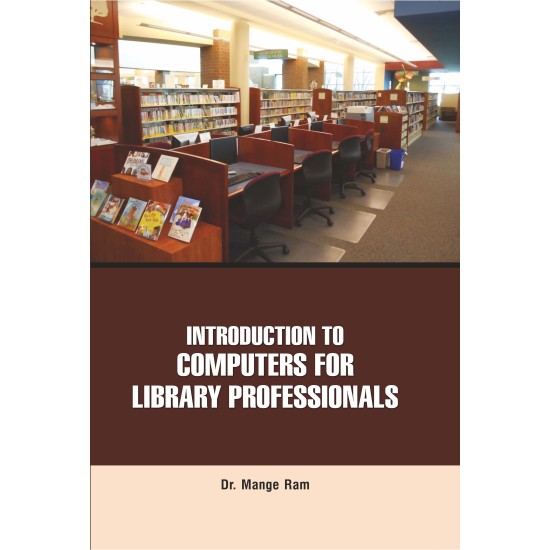 Introduction to Computers for Library Professionals