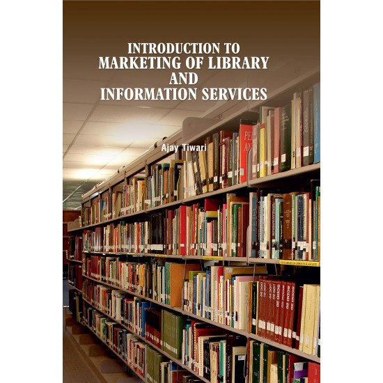 Introduction to Marketing of Library and Information Services