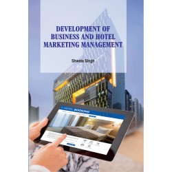 Development of Business and Hotel Marketing Management