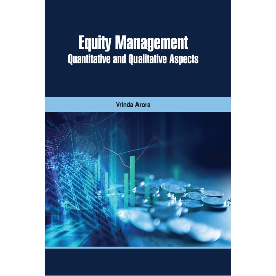 Equity Management: Quantitative and Qualitative Aspects