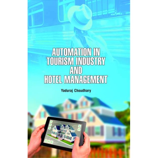 Automation in Tourism Industry and Hotel Management