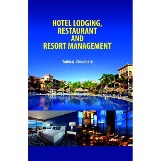 Hotel, Lodging, Restaurant and Resort Management