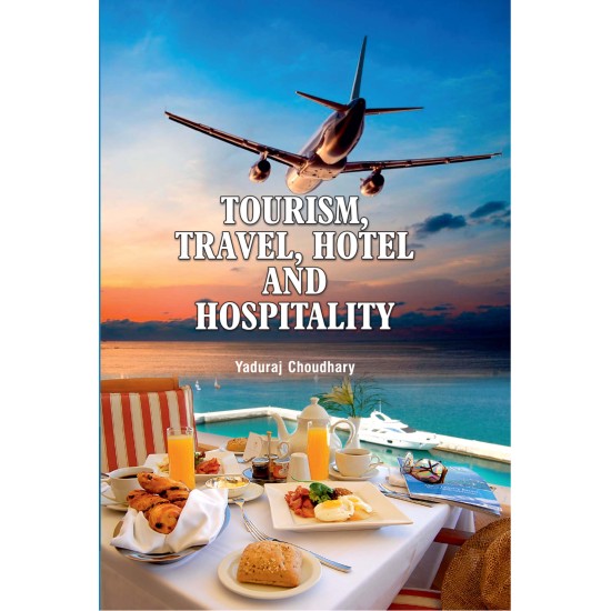 Tourism, Travel, Hotel and Hospitality