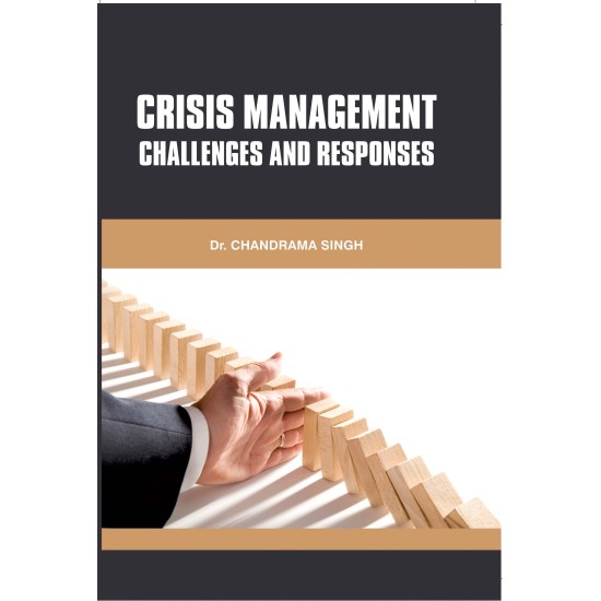 Crisis Management: Challenges And Responses