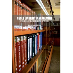 Asset Liability Management: Policies, Strategies And Options