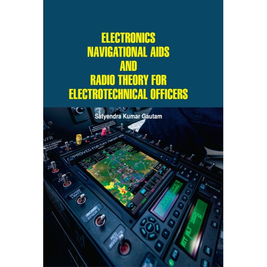 Electronics, Navigational Aids and Radio Theory for Electrotechnical Officers