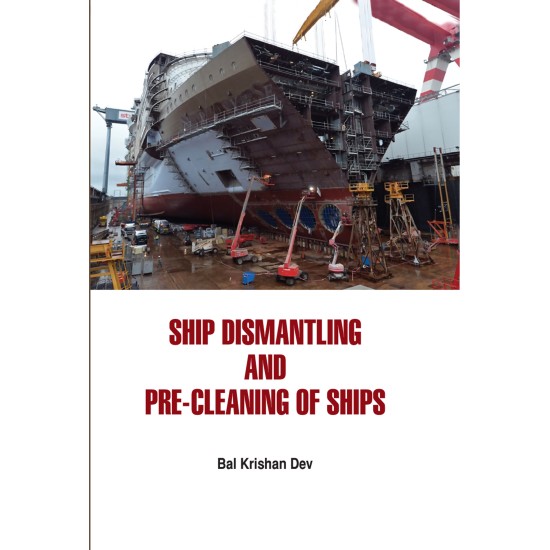 Ship Dismantling and Pre-cleaning of Ships