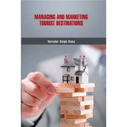 Managing and Marketing Tourist Destinations