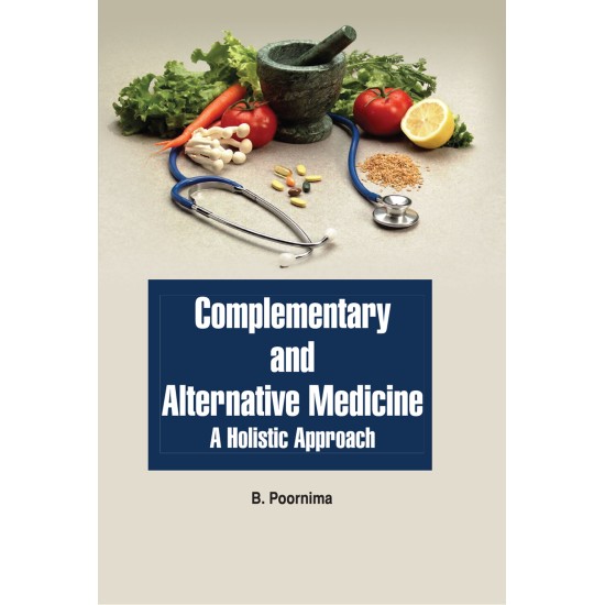 Complementary and Alternative Medicine: A Holistic Approach