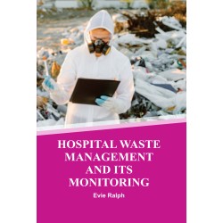 Hospital Waste Management And Its Monitoring