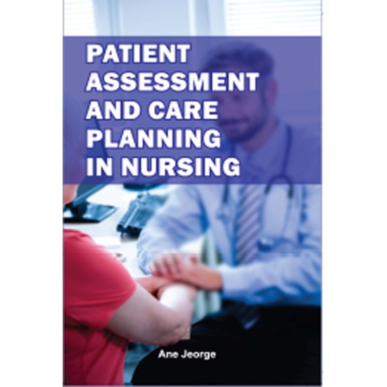 Patient Assessment And Care Planning In Nursing