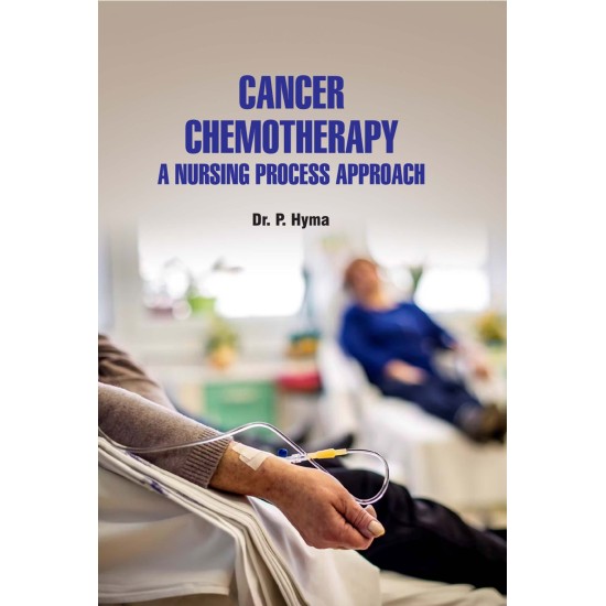 Cancer Chemotherapy: A Nursing Process Approach