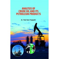 Analysis of crude oil and its petroleum products