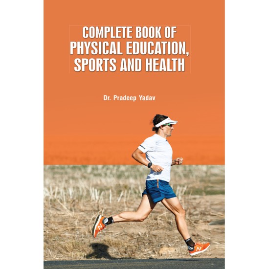 Complete Book of Physical Education, Sports and Health