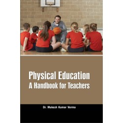 Physical Education: A Handbook for Teachers