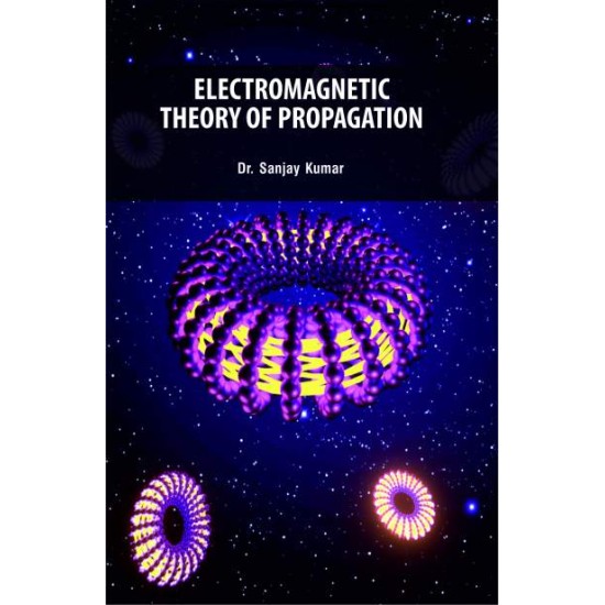 Electromagnetic Theory of Propagation