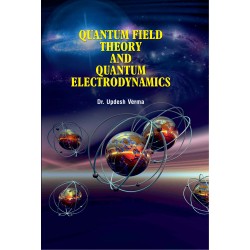 Quantum Field Theory and Quantum Electrodynamics