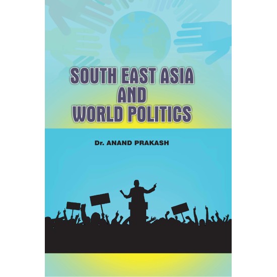 South East Asia And World Politics